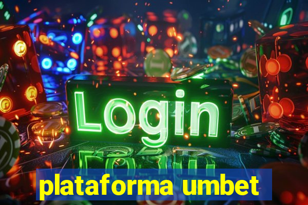 plataforma umbet